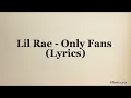Lil Rae - Only Fans
