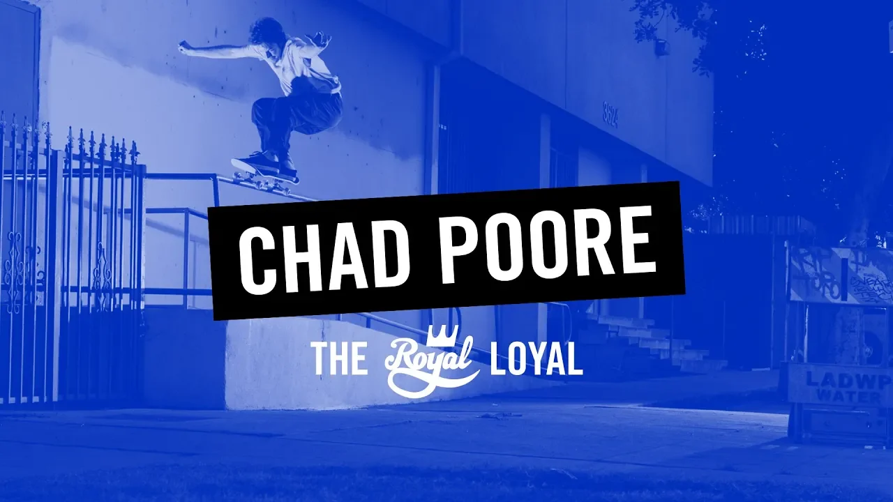 Chad Poore | The Royal Loyal