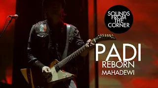 Download Padi Reborn - Mahadewi | Sounds From The Corner Live #47 MP3