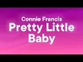 Download Lagu Connie Francis - Pretty Little Baby (Lyrics) \