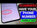 Your Phone Number is Exposed To Scammers Turn It Off