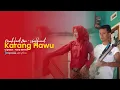 Download Lagu Karang Hawu | Nanih feat Heri - Yayan Jatnika - Duet Editan :-)