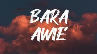 bara awie lirik 