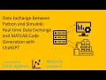 Real-time Data Exchange and MATLAB Code Generation with ChatGPT