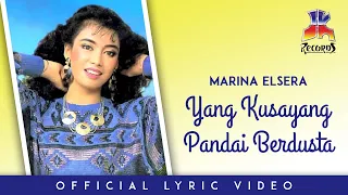 marina elsera yang kusayang pandai berdusta official lyric video 