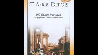 Rádio Novela Espírita 50 Anos Depois ( Parte 01 )