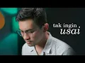 Download Lagu TAK INGIN USAI - Keisya Levronka - Ilham \u0026 Rusdi Cover
