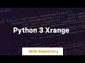 python 3 xrange