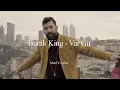 BURAK KİNG - VAR GİT (OFFİCAL VİDEO)