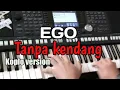 EGO - Cover tanpa kendang Version dangdut koplo