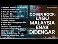 Lagu COVER ROCK LAGU MALAYSIA PALING LEGEND | PLAYLIST ROCK MELAYU TERBAIK