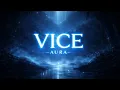 AURA - Vice