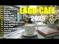 Download Lagu Album ACOUSTIC CAFE RELAXING 2025 LAGU CAFE PALING SANTAI 2025#10