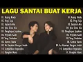 Download Lagu Lagu Santai Buat Kerja