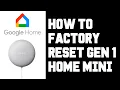 Gen 1 Google Home Mini How To Factory Reset Google Home Mini Gen 1 How To Reset To Factory Settings