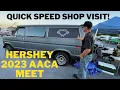 2023 Hershey AACA Fall Meet A Visit With Quick Speed Shop Wed Oct 4