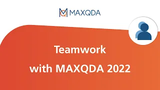 Teamwork with MAXQDA 2022