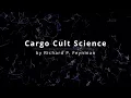 Cargo Cult Science by Richard Feynman