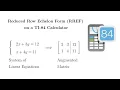 RREF on TI-84 Calculator
