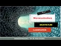 Lecture 2 Microcontrollers classification and architectures