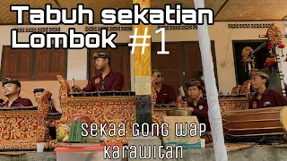 Download Tabuh Sekatian Lombok #1 || sekaa Gong Wala Asta Pacanti MP3