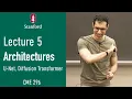 Stanford CME296 Diffusion Large Vision Models Spring 2026 Lecture 5 - Architectures