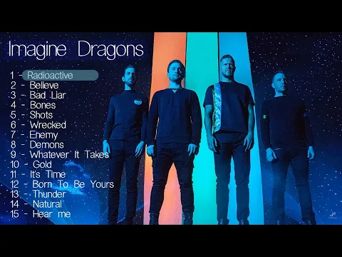 Download MP3 The Best of Imagine Dragons - Imagine Dragons Greatest Hits Full Album