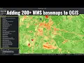 Adding 200 WMS basemaps to QGIS with a few clicks