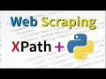 Web Scraping using XPath and Python