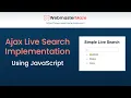 Ajax Live Search Implementation using JavaScript