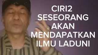 characteristics of someone who will obtain laduni knowledge mbah yadi channel 