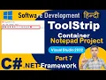 How to Implement toolstripcontainer in c windows application Notepad application Project Part 8