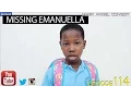MISSING EMANUELLA Mark Angel Comedy Episode 114