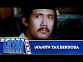 Download Lagu WANITA TAK BERDOSA - FULL MOVIE - FARADILLA SANDY, Drg  FADLI, MILA KARMILA | LAYAR BERSAMA
