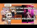 MISFIT OF THE DEMON KING ACADEMY REACT TO ANOS VOLDIGOAD