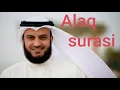 Download Lagu Mishary Rashid | Alaq surasi {96} | 5x