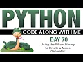 Python Code With Me - Day 70 Using the Pillow Library to Create a Meme Generator