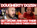 Dougherty Dozen Get Drunk And Let Their 16 Year Old Drive The Whole Family With Learners Permit