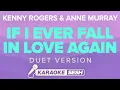Download Lagu If I Ever Fall In Love Again (Karaoke Duet) - Kenny Rogers \u0026 Anne Murray