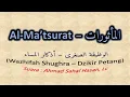 Download Lagu Al Matsurat - Wazhifah Shughra Sore - Ahmad Sahal Hasan, Lc