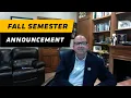 Fall Semester Academic Calendar Changes