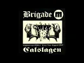 Download Lagu Brigade M/Calslagen - \