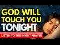 Download Lagu Pray Before Anything Else Tonight, Let God Lead Your Tomorrow | Powerful Night Prayer