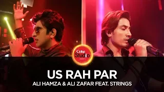 coke studio season 10 us rah par ali hamza u0026 ali zafar feat strings