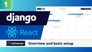 Django React FullCalendar Tutorial Overview and Basic Setup of FullCalendar