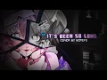 Lagu Its Been So Long FNAF 2 - The Living Tombstone - Female Cover by McPepii