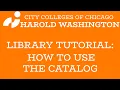 How to Use the Library s Online Catalog