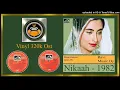 Download Lagu Dil Ke Arman Ansuon Mein - Salma Agha -  Ravi, Hasan Kamaal – Nikaah 1982 -Vinyl 320k