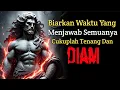 Lagu Biarkan Waktu Yang Menjawab semuanya Cukup Diam,dan Kuasai/Filsafat Stokisme