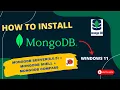 How to Install MongoDB 6 0 5 on Windows 11 MongoDB Server MongoDB Shell MongoDB Compass 2023